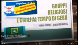 Classe prima. Lezione 05: I GRUPPI RELIGIOSI
